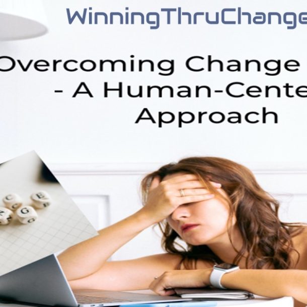 Overcoming Change Fatigue